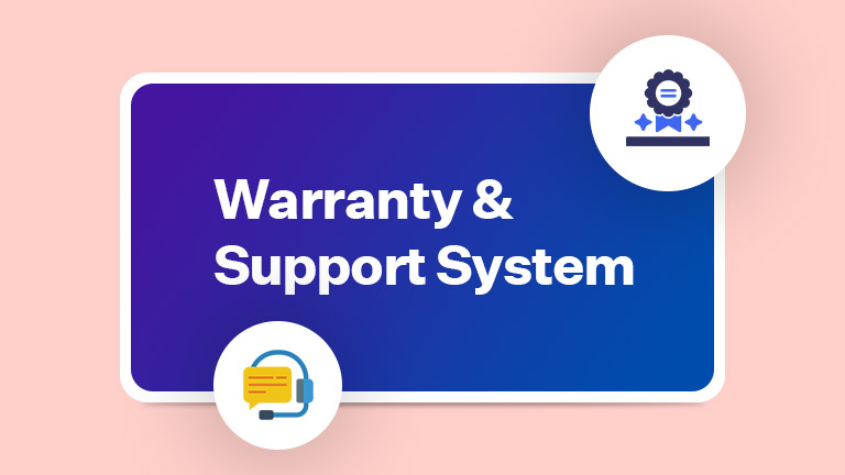 Warranty And Support System